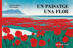 UN PAISATGE UNA FLOR - 9788418972713