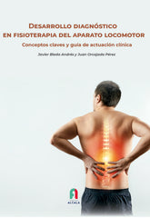 DESARROLLO DIAGNOSTICO EN FISIOTERAPIA DEL APARATO LOCOMOTO - 9788418980091