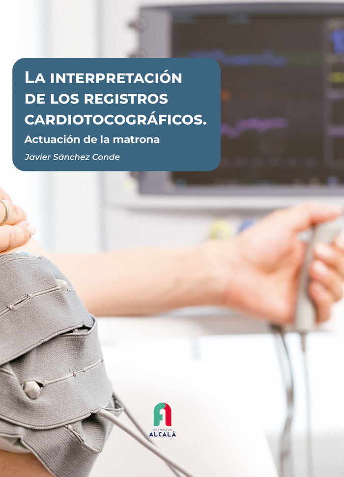INTERPRETACION DE LOS REGISTROS CARDIOTOCOGRAFICOSLA - 9788418980114 Imagen principal del producto