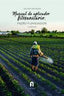 MANUAL DE APLICADOR FITOSANITARIO - 9788418980183