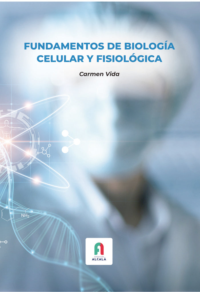 FUNDAMENTOS DE BIOLOGIA CELULAR Y FISIOLOGICA - 9788418980299 Imagen principal del producto