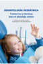 ODONTOLOGIA PEDIATRICA TRASTORNOS Y TECNICAS - 9788418980428