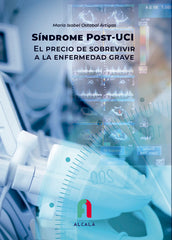 SINDROME POST UCI EL PRECIO DE SOBREVIVIR - 9788418980671