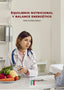 EQUILIBRIO NUTRICIONAL Y BALANCE ENERGETICO - 9788418980770