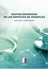 GESTION ENFERMERA EN LOS SERVICIOS DE URGENCIAS - 9788418980886