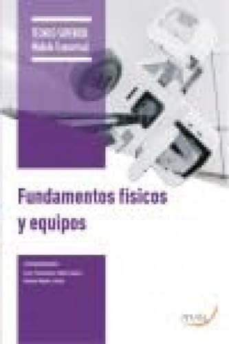 Fundamentos Físicos y Equipos