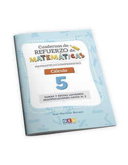 Cuaderno de refuerzo de matemáticas. Matemáticas comprensivas. Cálculo 5. Martinez Romero, Jose (Editorial GEU) 9788418989865