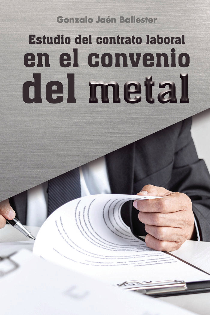 ESTUDIO DEL CONTRATO LABORAL EN EL CONVENIO DEL METAL - 9788418990496 Imagen principal del producto