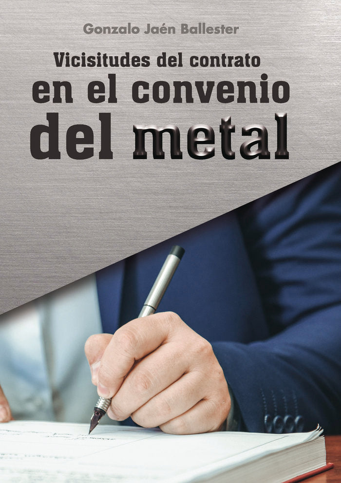 VICISITUDES DEL CONTRATO EN EL CONVENIO DEL METAL - 9788418990878 Imagen principal del producto