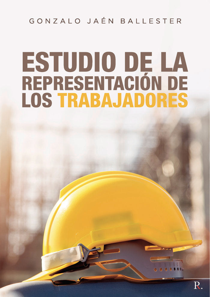 ESTUDIO DE LA REPRESENTACION DE LOS TRABAJADORES - 9788418990892 Imagen principal del producto