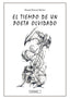 TIEMPO DE UN POETA OLVIDADO,EL | Moruno Merino,manuel | 9788418996061 (Babidi-bu libros)