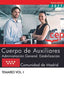 Cuerpo de Auxiliares. Administración General. Estabilización. Comunidad de Madrid. Temario Vol. I