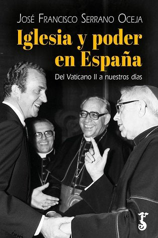 IGESIA Y PODER EN ESPAÑA - 9788419018533