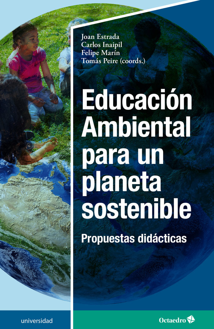 EDUCACION AMBIENTAL PARA UN PLANETA SOSTENIBLE | nan | OCTAEDRO | 9788419023575