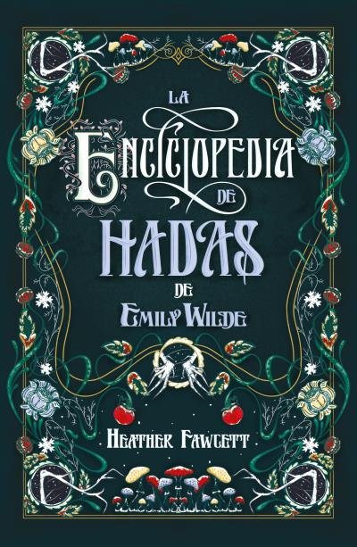LA ENCICLOPEDIA DE HADAS DE EMILY WILDE | Fawcett, Heather | 9788419030139 (Umbriel) Imagen principal del producto