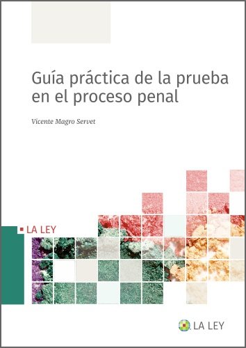 GUIA PRACTICA DE LA PRUEBA EN EL PROCESO PENAL - 9788419032652 Imagen principal del producto