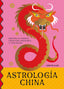 ASTROLOGIA CHINA I Allen,Marites I 5 Tintas Cinco Tintas I 9788419043368