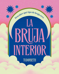 BRUJA INTERIOR,LA I Tudorbeth I 5 Tintas Cinco Tintas I 9788419043597