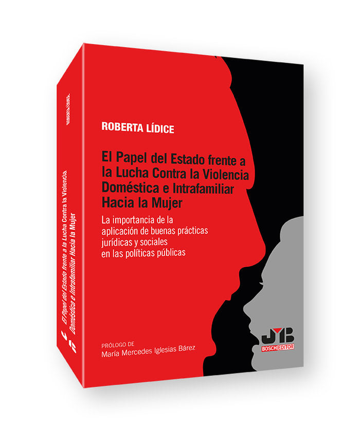 EL PAPEL DEL ESTADO FRENTE A LA LUCHA CONTRA LA VIOLENCIA DO | LIDICE, ROBERTA | JMB | 9788419045287 Imagen principal del producto