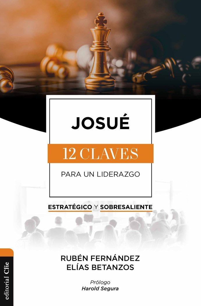 JOSUE LAS DOCE CLAVES PARA UN LIDERAZGO - 9788419055422