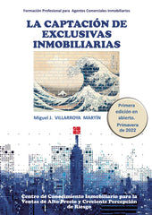 LA CAPTACION DE EXCLUSIVAS INMOBILIARIAS - 9788419074690