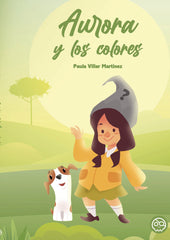 AURORA Y LOS COLORES | Villar Martinez,paula | 9788419076298 (Gunis,editorial)
