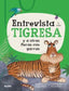 ENTREVISTA A UNA TIGRESA I Seed, Andy;East, Nick I BLUME (Naturart) I 9788419094728