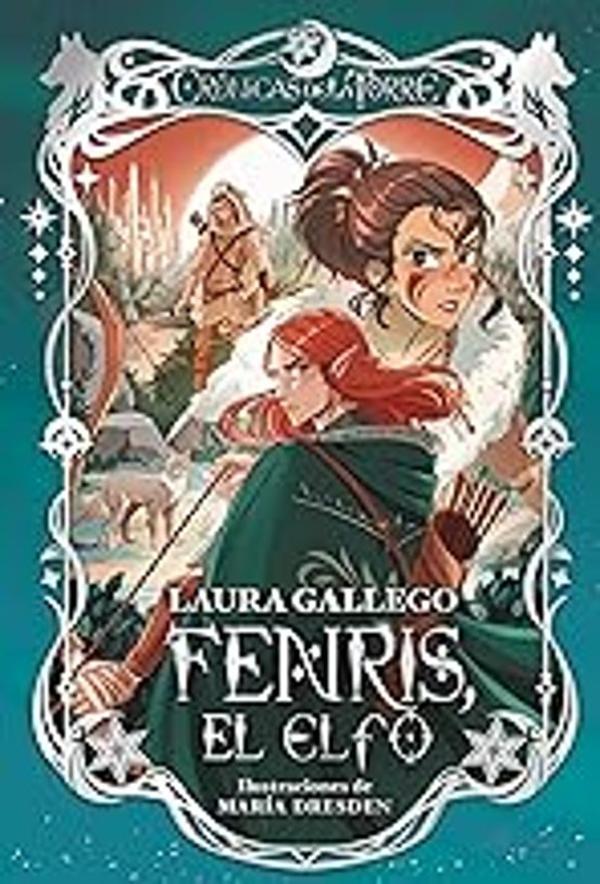 FENRIS, EL ELFO (CRONICAS DE LA TORRE IV)