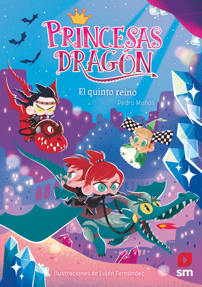 PRINCESAS DRAGON 15 EL QUINTO REINO | Mañas Romero, Pedro | 9788419102379 (Sm)
