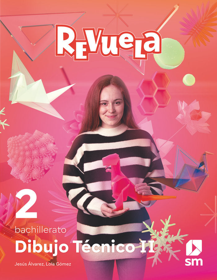 ✅ DIBUJO TECNICO II 2ºBACH REVUELA 23 I EQUIPO EDITORIAL SM I SM I 9788419102560
