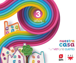 Religión Católica. 3 Años. Hijas de María Madre de la Iglesia. Nuestra Casa. Ven y Te Cuento. (Sm) - 9788419102874
