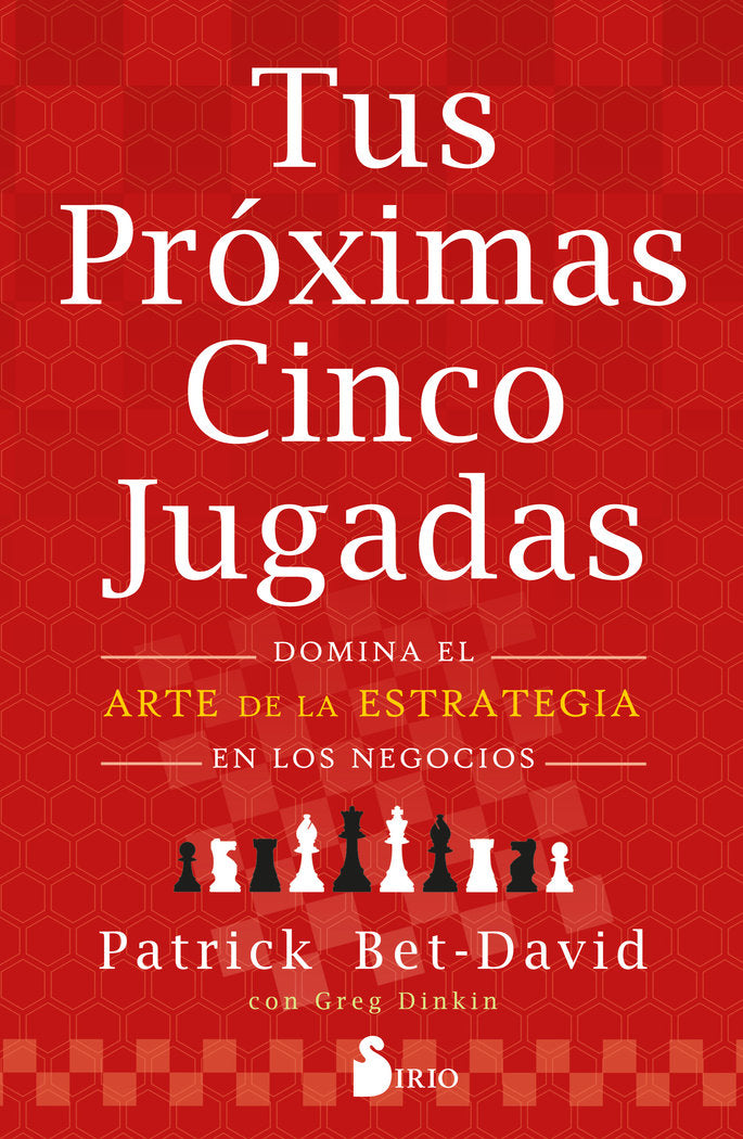 TUS PROXIMAS CINCO JUGADAS | BET-DAVID, PATRICK | SIRIO | 9788419105240