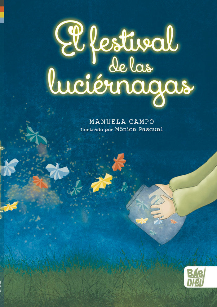 FESTIVAL DE LAS LUCIERNAGASEL - 9788419106131