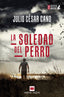 LA SOLEDAD DEL PERRO - 9788419110763