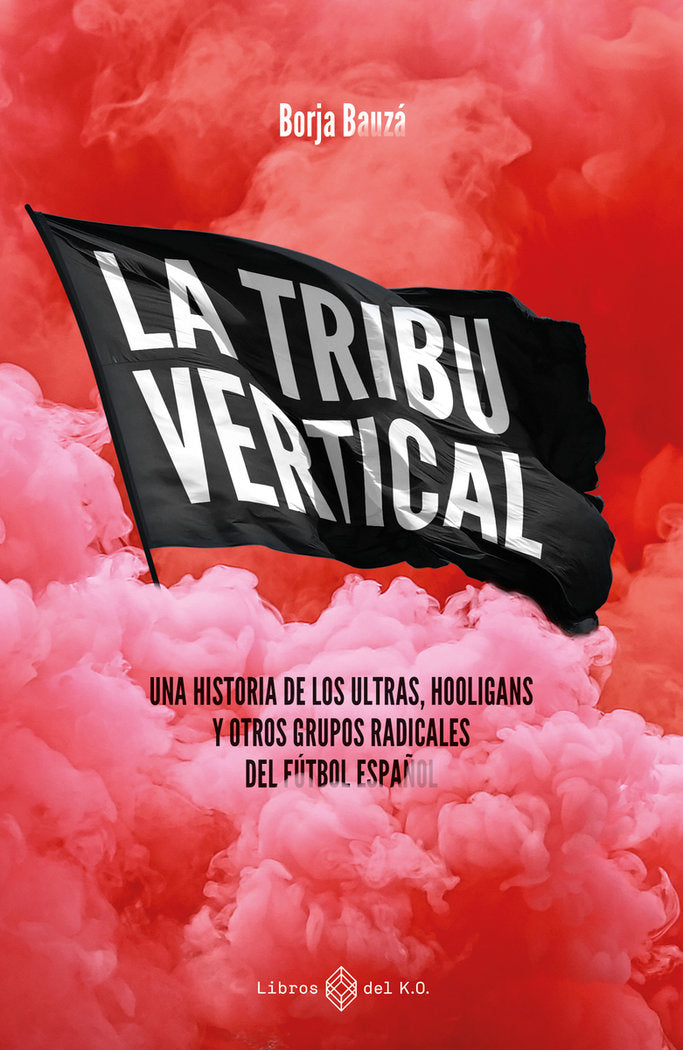 LA TRIBU VERTICAL - 9788419119667