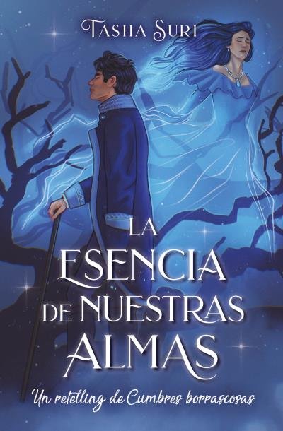 LA ESENCIA DE NUESTRAS ALMAS | Suri, Tasha | 9788419130129 (Books 4 pocket)