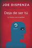 DEJA DE SER TU | DISPENZA, JOE | BOOKS 4 POCKET | 9788419130679
