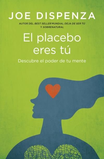EL PLACEBO ERES TU | DISPENZA, JOE | BOOKS 4 POCKET | 9788419130686 Imagen principal del producto