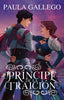 PRINCIPE DE LA TRAICION | Gallego, Paula | 9788419147349 (Ediciones kiwi)