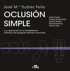 OCLUSION SIMPLE Y SU APLICACION EN LA REHABILITACION ADHESI - 9788419156792