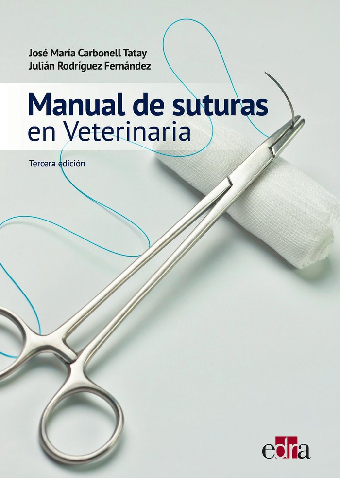 MANUAL DE SUTURAS EN VETERINARIA 3ª ED - 9788419156969