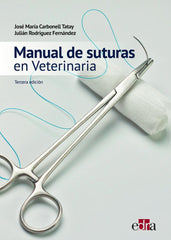 MANUAL DE SUTURAS EN VETERINARIA 3ª ED - 9788419156969