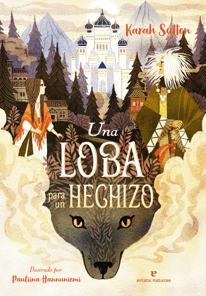 UNA LOBA PARA UN HECHIZO | Sutton,karah | 9788419158284 (Errata naturae)