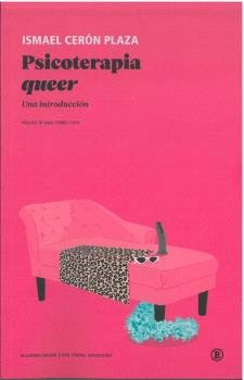 PSICOTERAPIA QUEER | CERON PLAZA,ISMAEL | BELLATERRA | 9788419160270 Imagen principal del producto