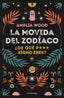 LA MOVIDA DEL ZODIACO I Amelia Wood I Luciernaga I 9788419164278