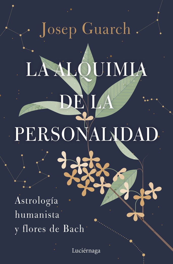 LA ALQUIMIA DE LA PERSONALIDAD I Josep Guarch I Luciernaga I 9788419164384 Imagen principal del producto