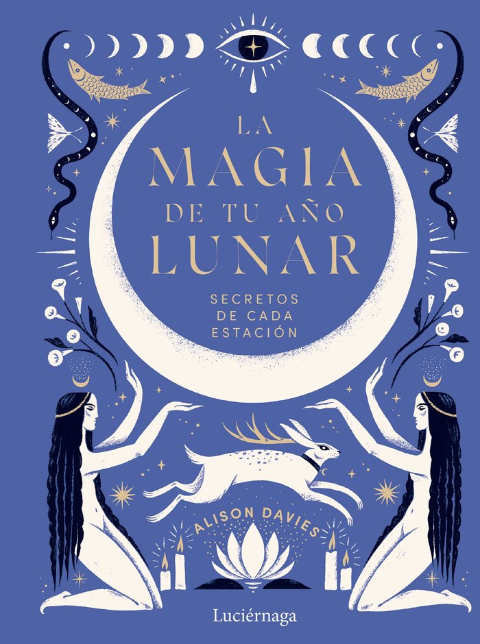 LA MAGIA DE TU AÑO LUNAR I Alison Davies I Luciernaga I 9788419164933 Imagen principal del producto