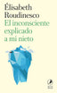 INCONSCIENTE EXPLICADO A MI NIETOEL - 9788419196910