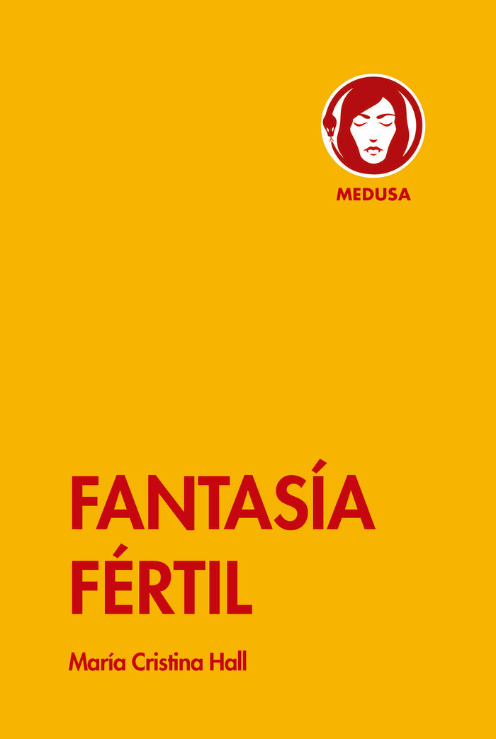 FANTASIA FERTIL | Hall,maria Cristina | 9788419202031 (Medusa books)