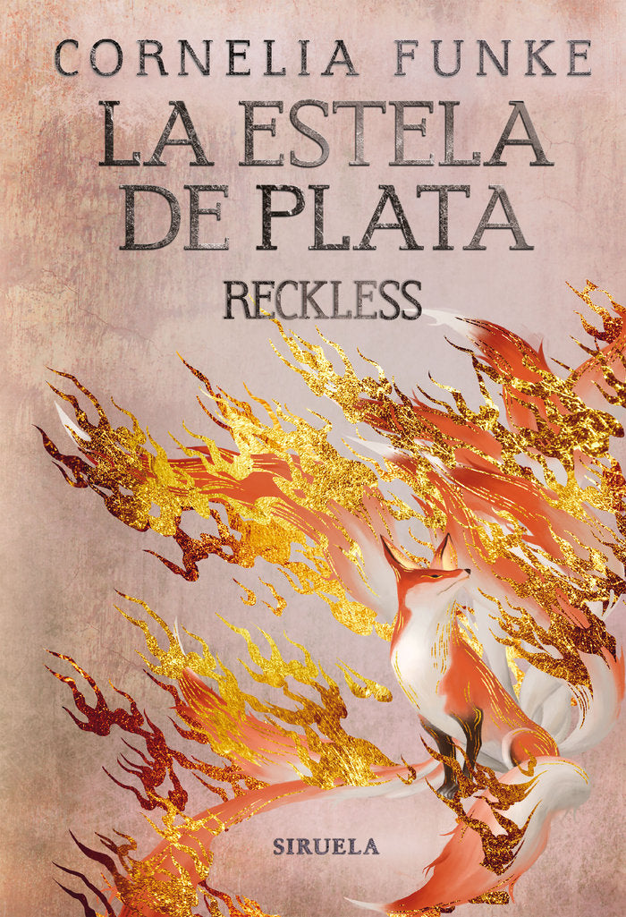 LA ESTELA DE PLATA RECKLESS 4 | Cornelia Funke | 9788419207388 (Siruela) Imagen principal del producto